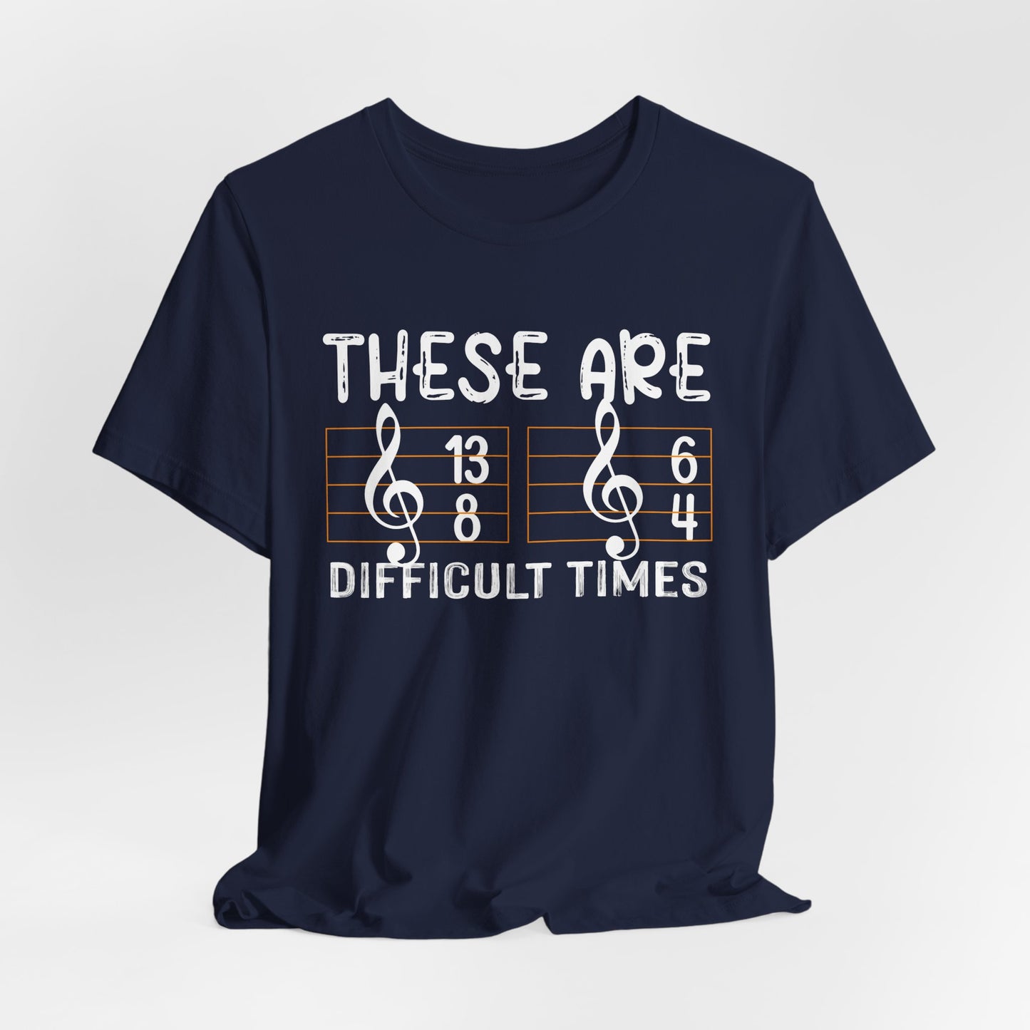 Music-Inspired Jersey Tee - "These Are Difficult Times" Unisex Short Sleeve Shirt, Gift for Musicians, Thoughtful Quote Tee, Casual [...]
