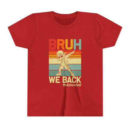 Retro Youth Tee - 'BRUH WE BACK' 80s Inspired Back to School