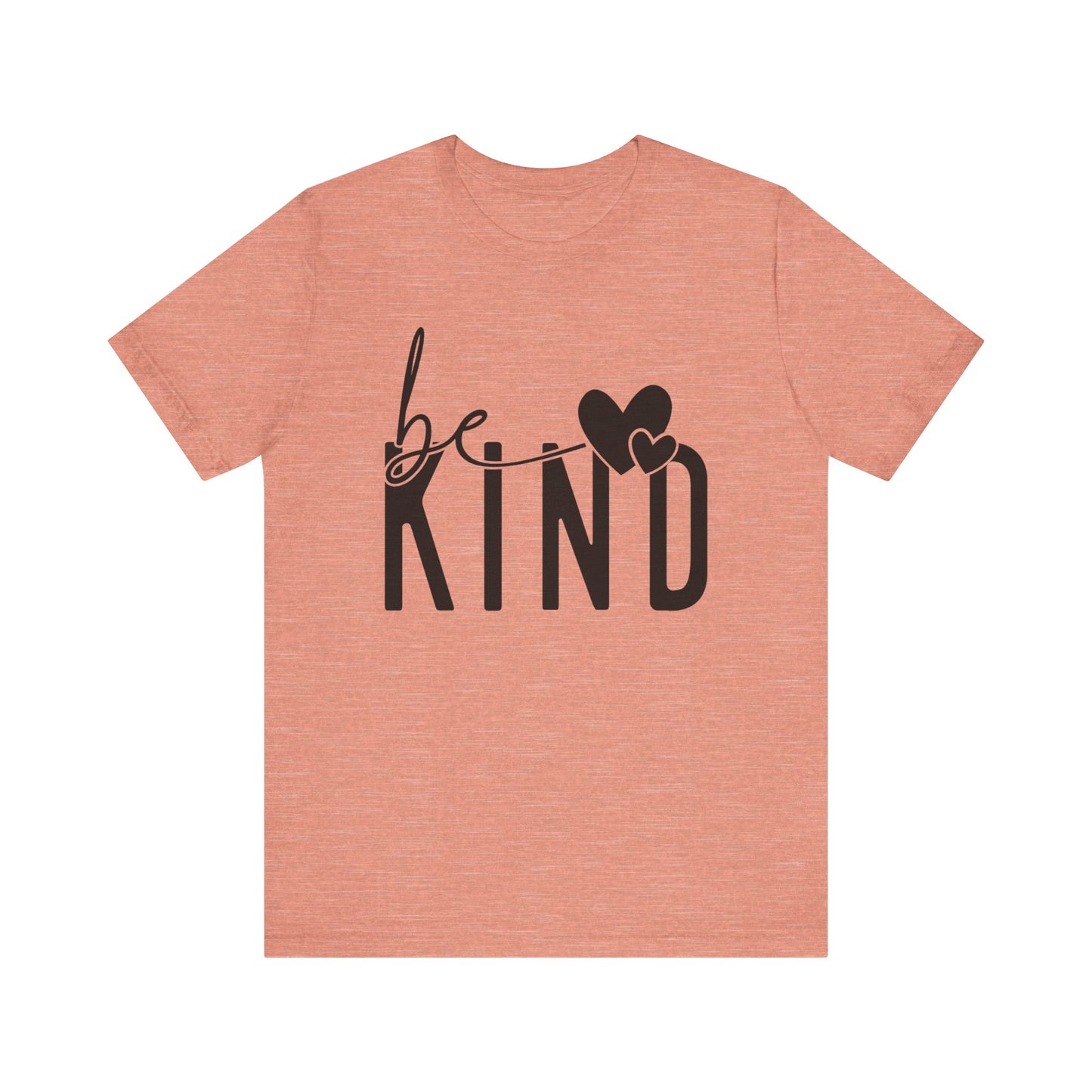Be Kind Unisex Short Sleeve Tee