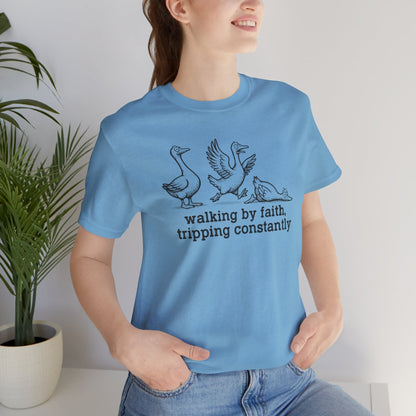 Walking by Faith Unisex Jersey Short Sleeve Tee, Funny T-Shirt