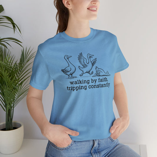 Walking by Faith Unisex Jersey Short Sleeve Tee, Funny T-Shirt