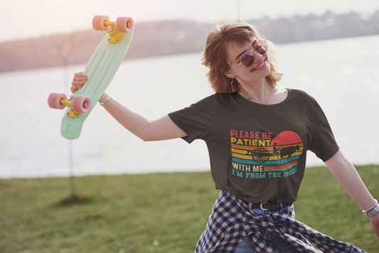 Vintage Humor Tee: Please Be Patient With Me I'm from the 1900s, Retro T-Shirt