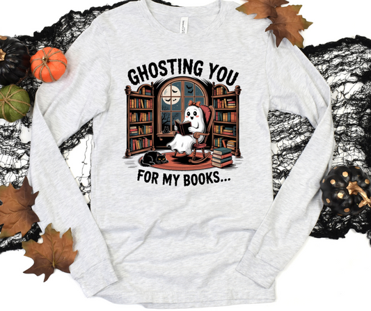 Ghosting You For My Books Bella Canvas Long Sleeve Tee