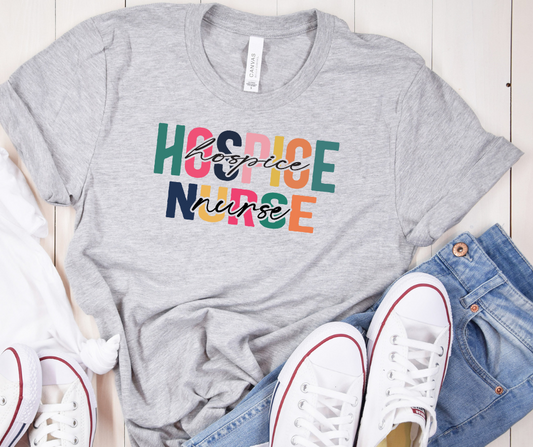 Hospice Nurse Bella Canvas Tshirt