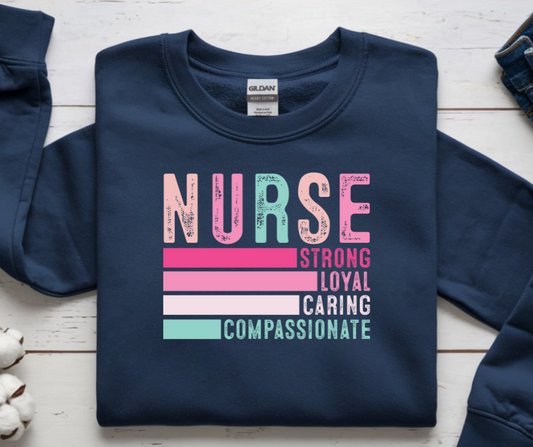 Nurse, Strong, Loyal, Caring Gildan Crewneck Sweatshirt