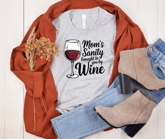 Mom's Sanity Wine Bella Canvas Tshirt