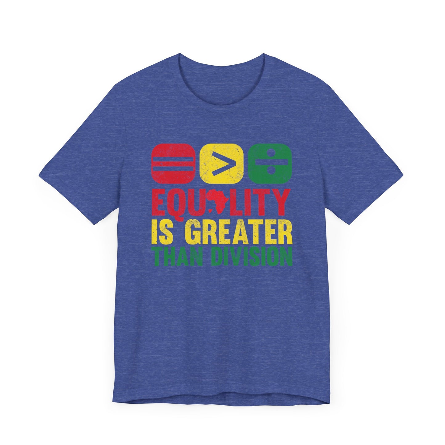 Equality is Greater Unisex Tee, Activism Shirt, Social Justice Apparel, Gift for Activists, Equality T-Shirt, Unisex Equality Top