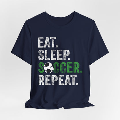 Eat Sleep Soccer Repeat Bella Canvas T-Shirt