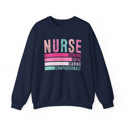 Nurse, Strong, Loyal, Caring Gildan Crewneck Sweatshirt