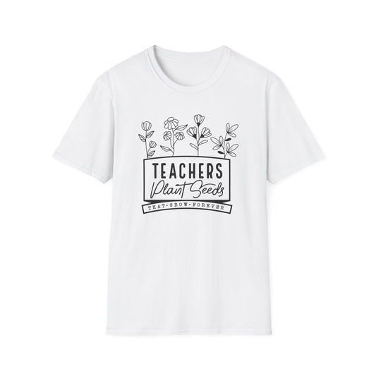 Teachers Plant Seeds Gildan Softstyle Tshirt