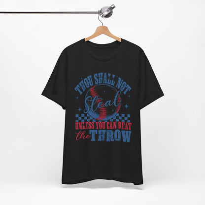 Thou Shall Not Steal Baseball Tee - Funny Unisex Jersey Short Sleeve Shirt