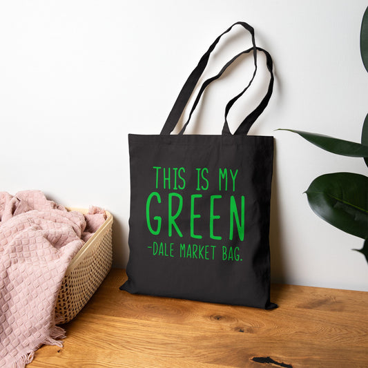 Canvas Tote Bag - This is My Green-dale Market Bag