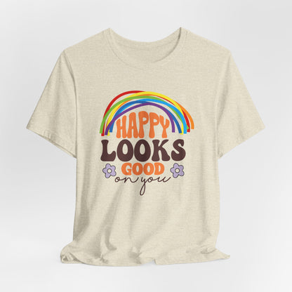 Happy Looks Good on You Tee - Unisex Jersey Short Sleeve T-Shirt for Positive Vibes and Joyful Celebrations