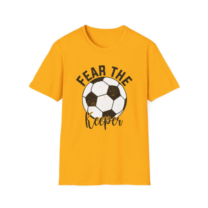 Fear the Keeper Soccer Tshirt Gildan Softstyle