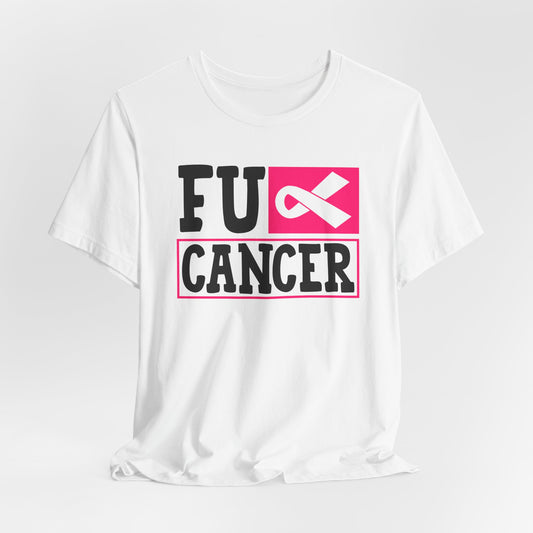 F*** Cancer Bella Canvas Tshirt