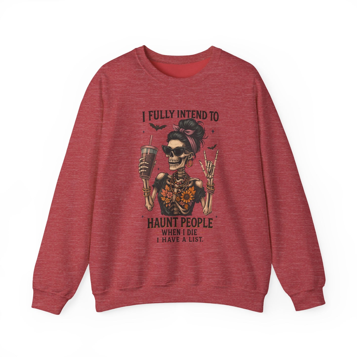Haunting Vibes Sweatshirt - I Fully Intend to Haunt People