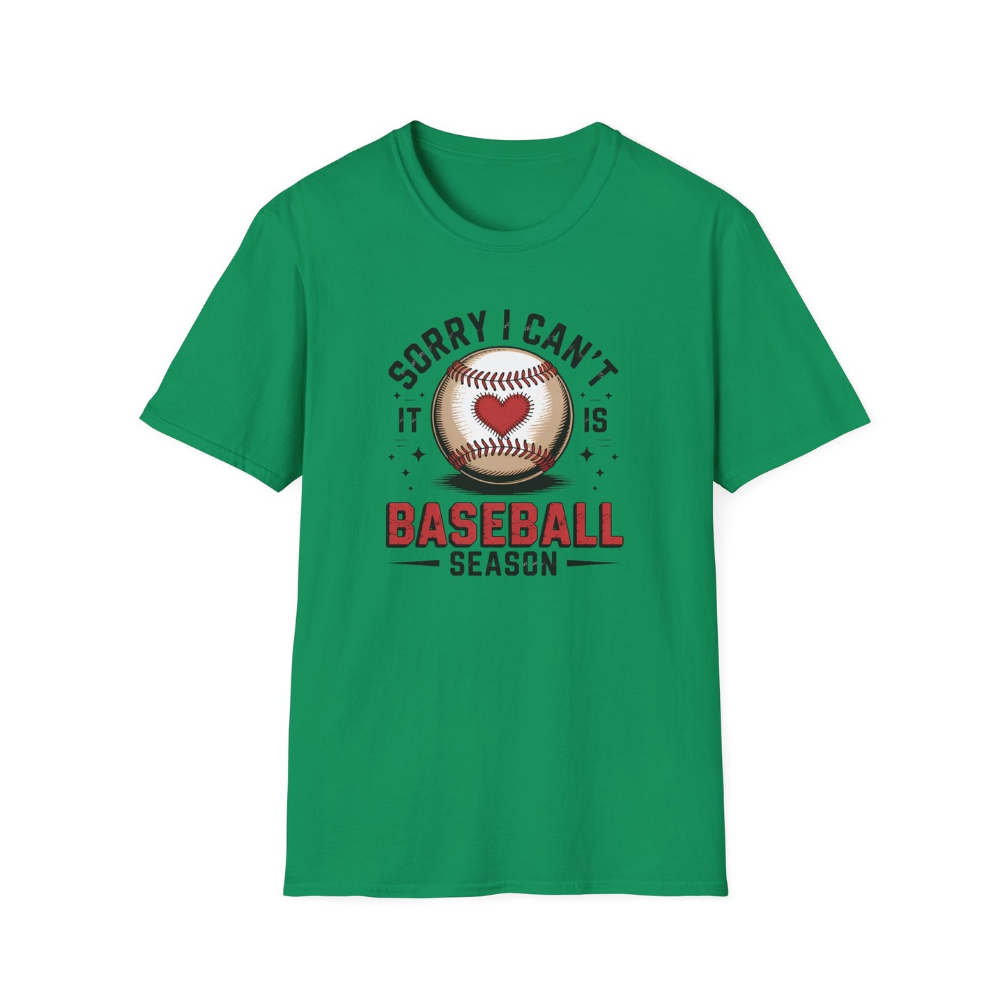 I can't it's Baseball Season- Gildan Softstyle Tee