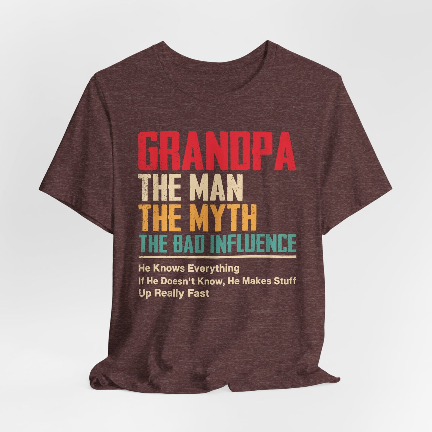 Funny Grandpa T-Shirt - The Man, The Myth, The Bad Influence