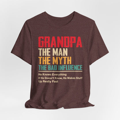 Funny Grandpa T-Shirt - The Man, The Myth, The Bad Influence