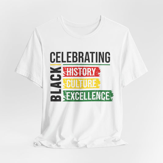 Celebrating Black Culture Tee - Unisex Jersey Short Sleeve Shirt for Heritage Celebrations