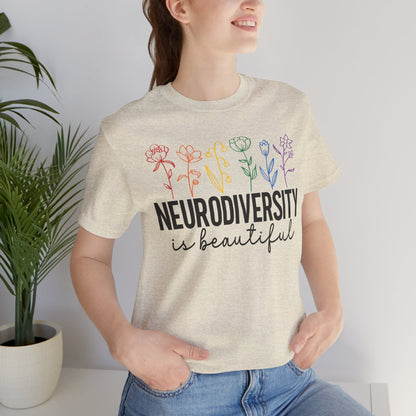 Neurodiversity is Beautiful Tee - Unisex Short Sleeve T-Shirt