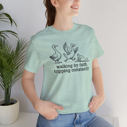 Walking by Faith Unisex Jersey Short Sleeve Tee, Funny T-Shirt