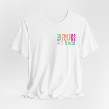 Back to School Funny No Cap Unisex Tee