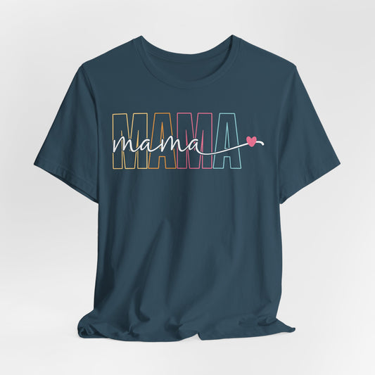 “Mama” Unisex Jersey Short Sleeve Tee - Perfect Gift for Moms