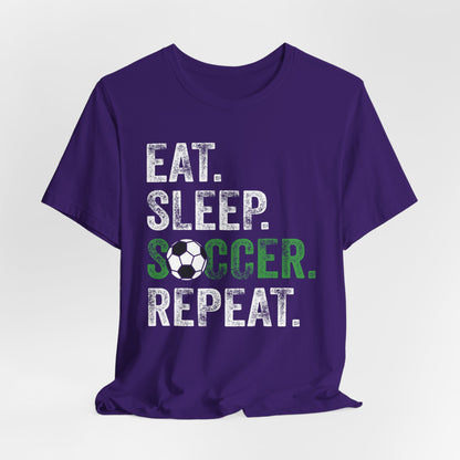 Eat Sleep Soccer Repeat Bella Canvas T-Shirt