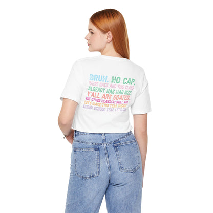 Back to School Funny No Cap Unisex Tee