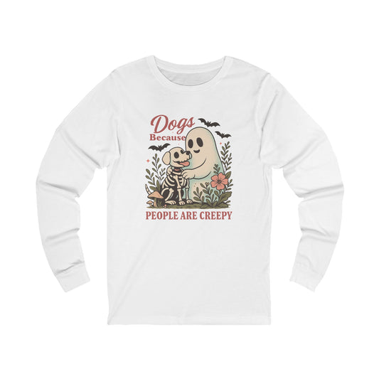 Dogs because People are Creepy Halloween Bella Long Sleeve Shirt