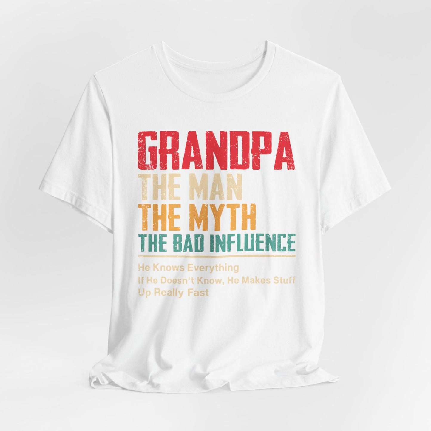 Funny Grandpa T-Shirt - The Man, The Myth, The Bad Influence