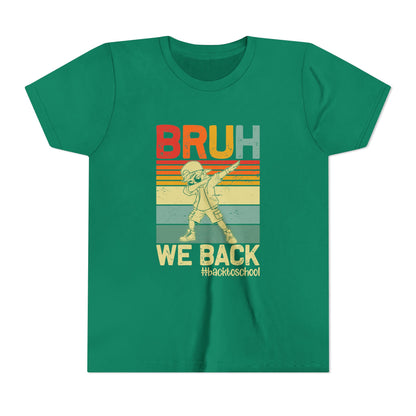 Retro Youth Tee - 'BRUH WE BACK' 80s Inspired Back to School