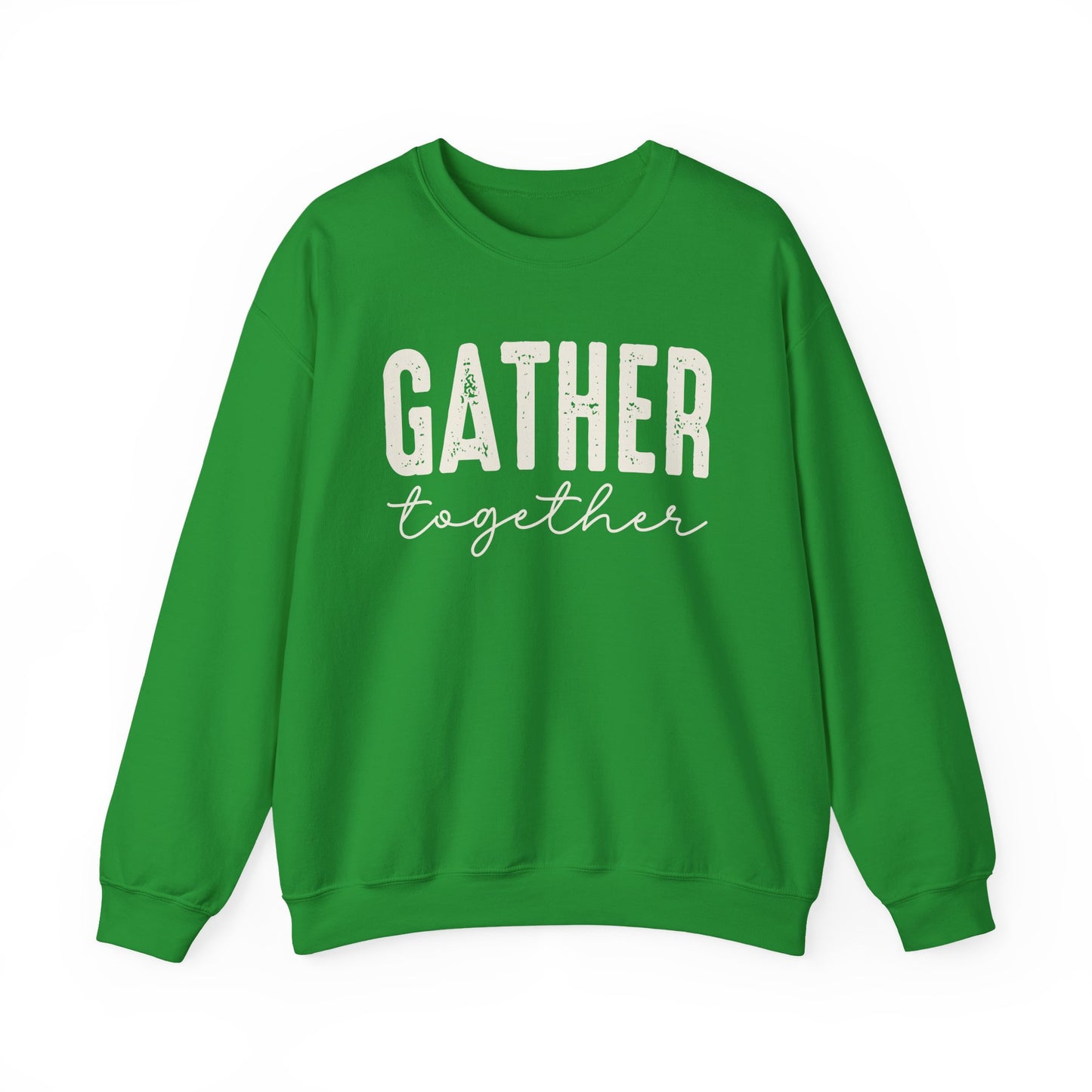 Gather Together Thanksgiving Gildan Heavy Blend Crewneck