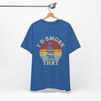 I’d Smoke That Unisex Short Sleeve Tee - Retro Vibe T-Shirt for Casual Wear