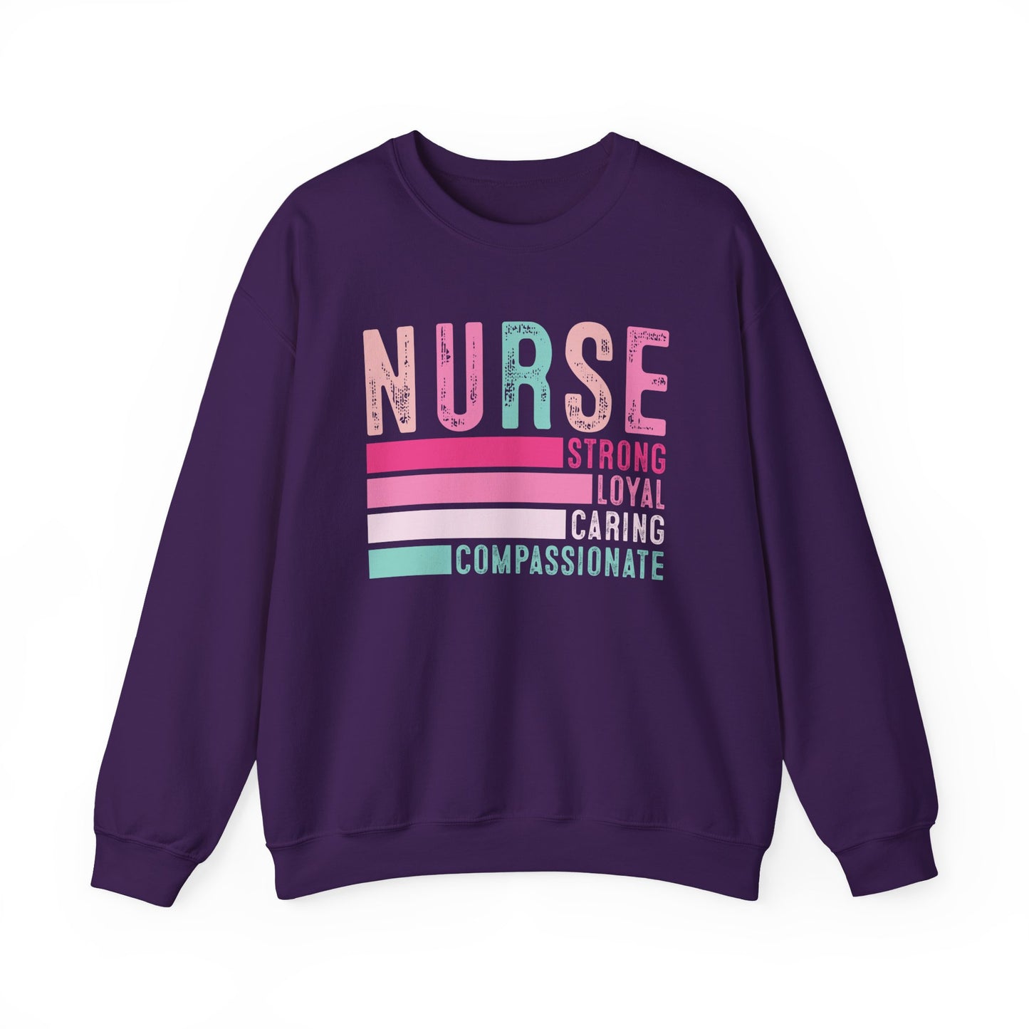 Nurse, Strong, Loyal, Caring Gildan Crewneck Sweatshirt
