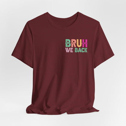 Back to School Funny No Cap Unisex Tee