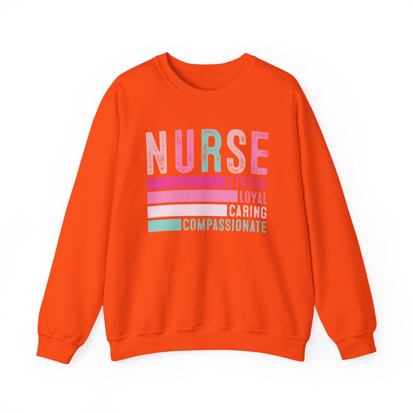 Nurse, Strong, Loyal, Caring Gildan Crewneck Sweatshirt