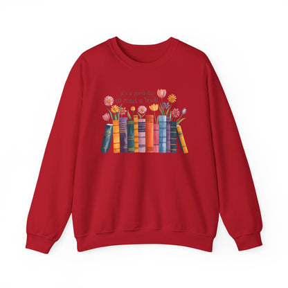 Its a Good Day to Read a Book Gildan Crewneck Sweatshirt
