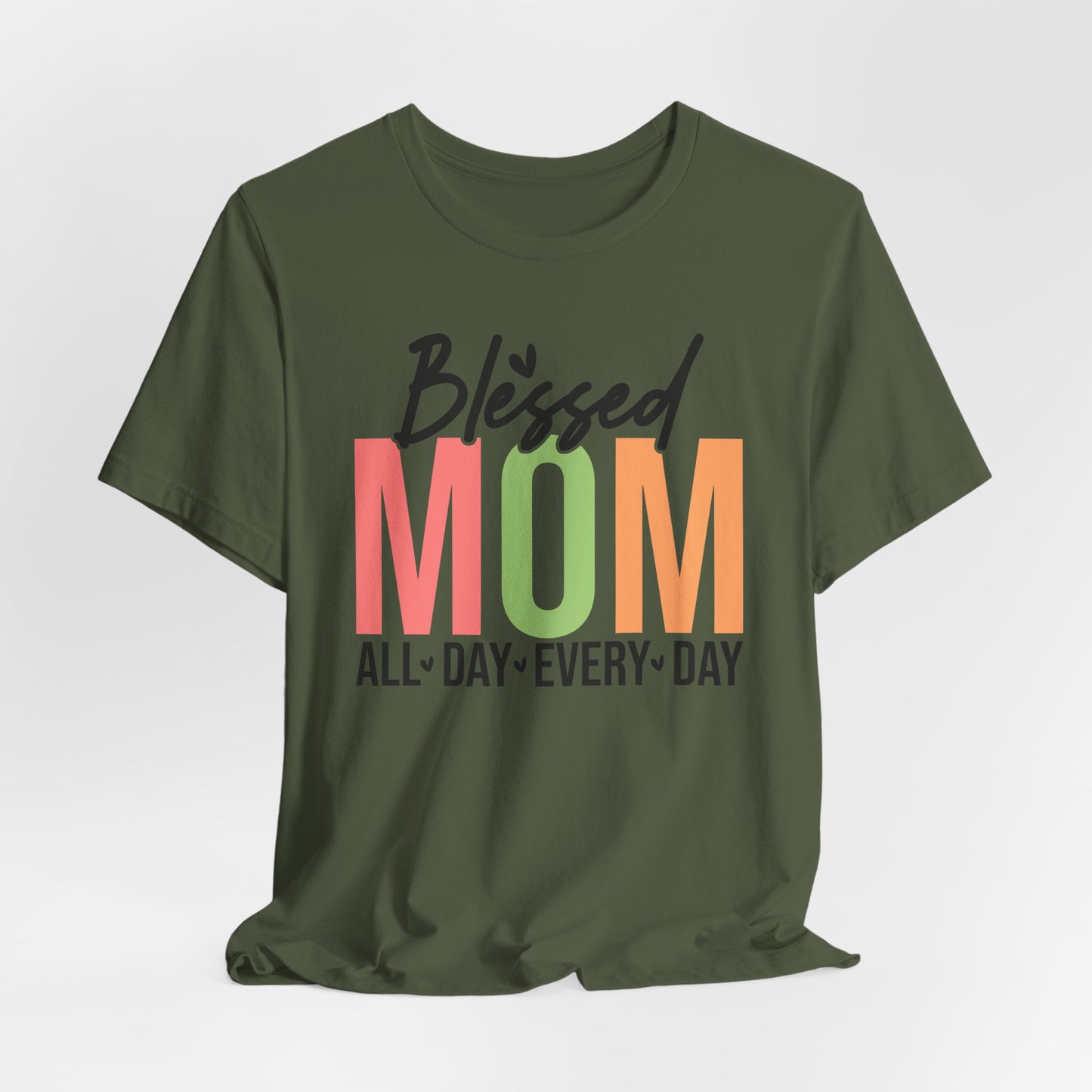 Blessed Mom Short Sleeve Tee - All Day Every Day