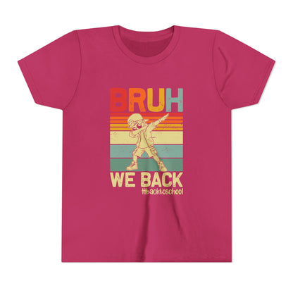 Retro Youth Tee - 'BRUH WE BACK' 80s Inspired Back to School