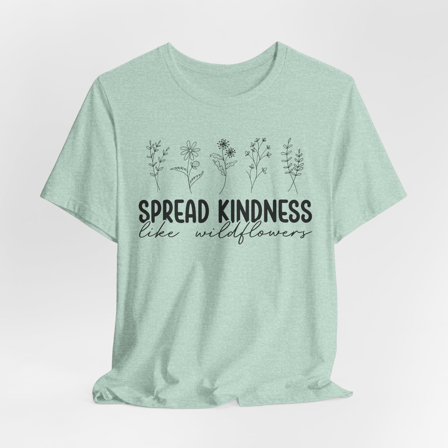 Spread Kindness Wildflower Tee - Unisex Jersey Short Sleeve Shirt