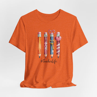 Teacher Life Pencil- Bella Canvas Tshirt