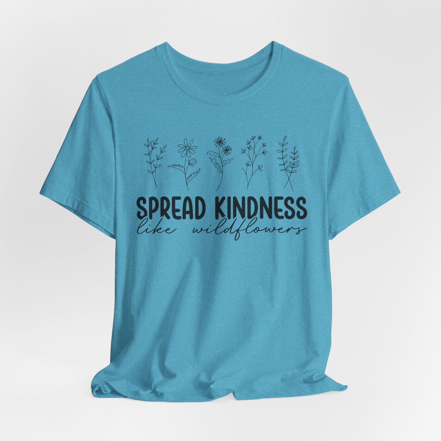 Spread Kindness Wildflower Tee - Unisex Jersey Short Sleeve Shirt