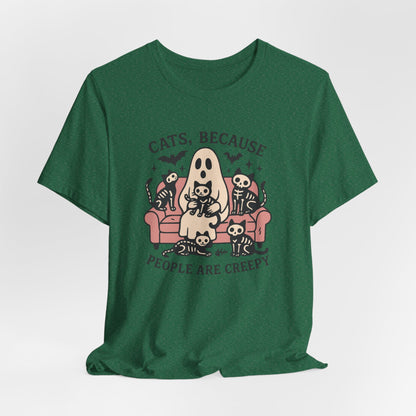 Cats because People are Creepy Bella Canvas Unisex Tee