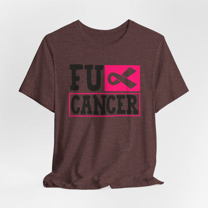 F*** Cancer Bella Canvas Tshirt