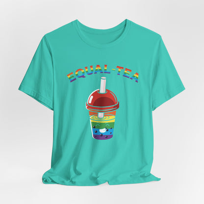 Unisex Pride Equal-Tea T-Shirt