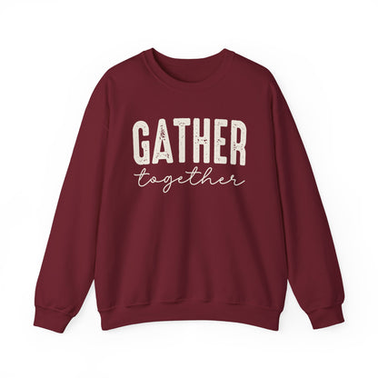 Gather Together Thanksgiving Gildan Heavy Blend Crewneck