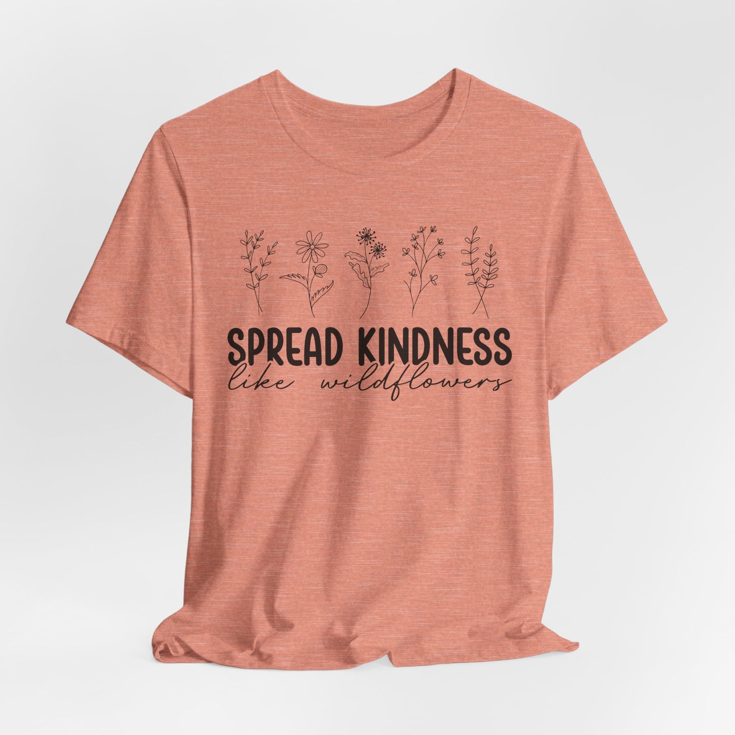 Spread Kindness Wildflower Tee - Unisex Jersey Short Sleeve Shirt