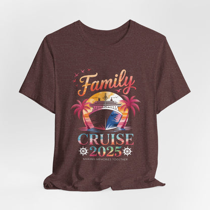 Family Cruise 2025 Unisex Tee, Vacation T-Shirt, Family Reunion Shirt, Summer Travel Apparel, Beach Event Clothing